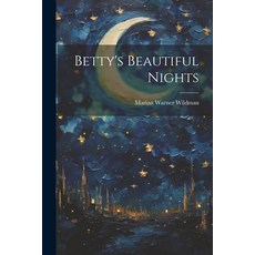(英文圖書)Betty's Beautiful Nights 平裝版, Legare Street Press, 英文