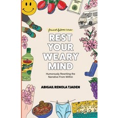 (英文圖書) Rest Your Weary Mind: Humorously Rewriting the Narrative From Within 平裝版, Punchline Publishers, 英文