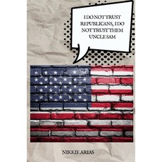(英文圖書) Help me Help me Uncle Sam: I do not trust Republicans 平裝版, Independently Published, 英文