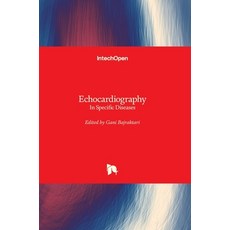 (英文圖書) Echocardiography: In Specific Diseases 精裝版, Intechopen, 英文