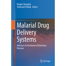 (英文圖書) Malarial Drug Delivery Systems: Advances in Treatment of Infectious Diseases 精裝版, Springer, 英文
