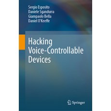 (英文圖書) Hacking Voice-Controllable Devices 精裝版, Springer, 英文