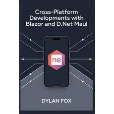 (英文圖書) Cross-Platform developments with blazor and .NET MAUI 平裝版, Independently Published, 英文