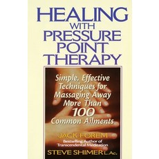 (英文圖書) Healing with Pressure Point Therapy: Simple Effective Techniques for Massaging Away More Tha... 平裝版, Prentice Hall Press, 英文