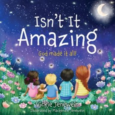 (英文圖書)Isn't It Amazing: God made it all! 平裝版, Xulon Press, 英文