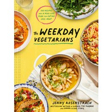 The Weekday Vegetarians:100 Recipes and a Real-Life Plan for Eating Less Meat: A Cookbook, Clarkson Potter Publishers, 英文, 精裝版
