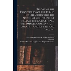 (英文圖書) Report of the Proceedings of the Public Health Section [of the National Conference...] Held ... 精裝版, Legare Street Press, 英文