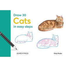 (英文圖書) Draw 30: Cats: In Easy Steps 精裝版, Search Press, 英文