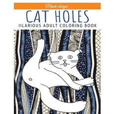 Cat Holes: Coloring book 精裝版, Valcal Software Ltd, 英文