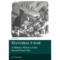 (英文圖書) Hannibal's War: A Military History of the Second Punic War 平裝版, Liverpool University Press, 英文