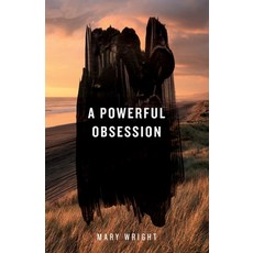 (英文圖書) A Powerful Obsession 平裝版, Wright Print, 英文