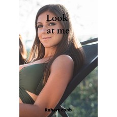 (英文圖書) Look at me 平裝版, Robert Cobb, 英文
