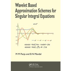 (英文圖書) Wavelet Based Approximation Schemes for Singular Integral Equations 平裝版, CRC Press, 英文