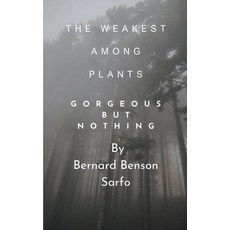 (英文圖書) The Weakest Among Plants 平裝版, Bernard Benson Sarfo, 英文