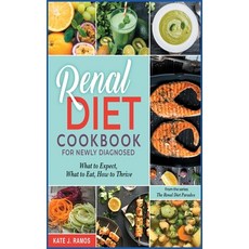 Renal Diet Cookbook for Newly Diagnosed: What to Expect What to Eat How to Thrive 精裝版, Healthy Cooking Prod., 英文