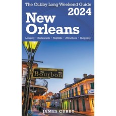 (英文圖書) NEW ORLEANS The Cubby 2024 Long Weekend Guide 平裝版, James Cubby, 英文