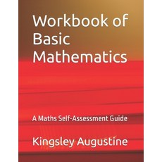 (英文圖書)Workbook of Basic Mathematics: A Maths Self-Assessment Guide 平裝版, Independently Published, 英文