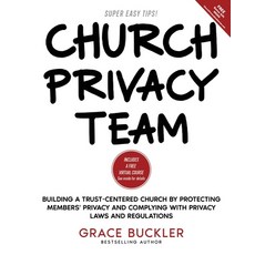 (英文圖書) Church Privacy Team: Building a Trust-Centered Church by Protecting Members' Pr... 平裝版, Nad Publishing, 英文