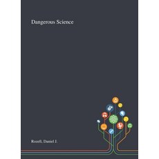 Dangerous Science 精裝版, Saint Philip Street Press, 英文