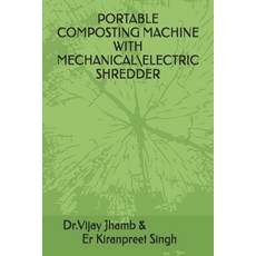 (英文圖書) Portable Composting Machine with Mechanical\Electric Shredder 平裝版, Independently Published, 英文