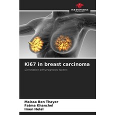 (英文圖書) Ki67 in breast carcinoma 平裝版, Our Knowledge Publishing, 英文