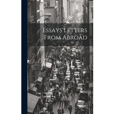 (英文圖書) Essays Letters From Abroad 精裝版, Legare Street Press, 英文