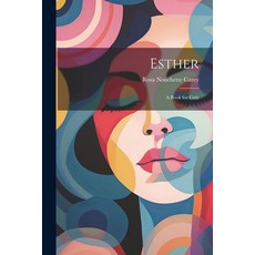 (英文圖書)Esther: A book for girls 平裝版, Legare Street Press, 英文