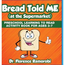 (英文圖書) Bread Told Me at the Supermarket: Reading Aloud to Children to Teach Kids How to Reading and ... 精裝版, Rhodespublishers, 英文