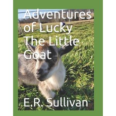 (英文圖書)Adventures of Lucky The Little Goat 平裝版, Independently Published, 英文