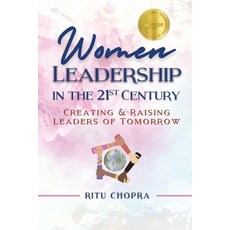 (英文圖書) Women Leadership In The 21st Century: Creating and Raising Leaders Of Tomorrow 平裝版, Gwn Publishing, LLC, 英文