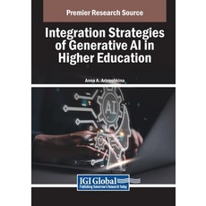 (英文圖書) Integration Strategies of Generative AI in Higher Education 平裝版, IGI Global, 英文
