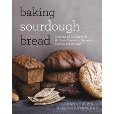 Baking Sourdough Bread:Dozens of Recipes for Artisan Loaves Crackers and Sweet Breads, Skyhorse Publishing, 英文, 平裝版