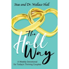 (英文圖書) TheHallWay (Weekly Devotional for Today's Thriving Couple's): TheHallWay 平裝版, Lulu.com, 英文