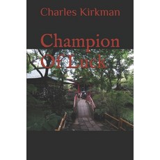 Champion Of Luck 平裝版, Independently Published, 英文