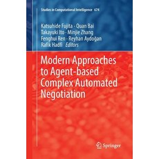 (英文圖書) Modern Approaches to Agent-Based Complex Automated Negotiation 平裝版, Springer, 英文