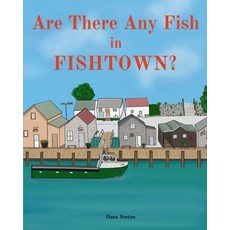 (英文圖書)Are There Any Fish in Fishtown? 平裝版, Little Pine Publishing, 英文