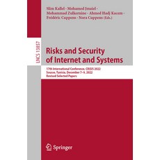 (英文圖書) Risks and Security of Internet and Systems: 17th International Conference Crisis 2022 Souss... 平裝版, Springer, 英文
