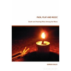 (英文圖書) Pain Play and Music: Death and Healing Rites Among the Wana 精裝版, Bloomsbury Publishing PLC, 英文