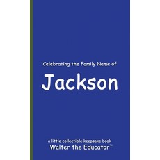 (英文圖書) Celebrating the Family Name of Jackson 平裝版, Silent King Books, 英文