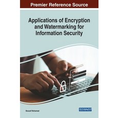 (英文圖書) Applications of Encryption and Watermarking for Information Security 精裝版, IGI Global, 英文