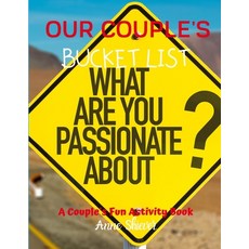 Our Couples Bucket List: A Couples Activity book for planning bucket list activities and getting to ... 平裝版, Independently Published, 英文