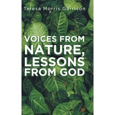 (英文圖書) Voices From Nature Lessons From God 精裝版, Teresa Morris Garrison, 英文