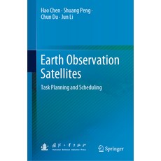 (英文圖書) Earth Observation Satellites: Task Planning and Scheduling 精裝版, Springer, 英文