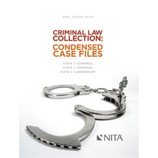 Criminal Law Collection: Condensed Case Files: State v. Edwards State v. Chapman State v. Cunningham 平裝版, Aspen Publishers, 英文