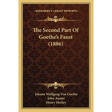 (英文圖書) The Second Part Of Goethe's Faust (1886) 平裝版, Kessinger Publishing, 英文