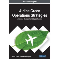 Airline Green Operations Strategies 平裝版, Engineering Science Reference, 英文