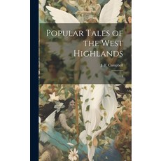 (英文圖書) Popular Tales of the West Highlands: 1 精裝版, Legare Street Press, 英文