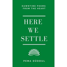 (英文圖書) Here We Settle: Dawntime Poems from the Heart 平裝版, Jalu Press, 英文