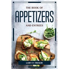 (英文圖書) The Book of Appetizers and Entrees 平裝版, Lory P. Tresor, 英文