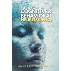 (英文圖書) Foundations of Cognitive and Behavioral Neuroscience 平裝版, Neurawire, 英文